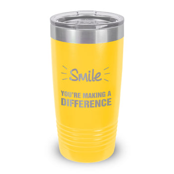 Smile You’re Making A Difference 20 oz. Stainless Steel Tumbler