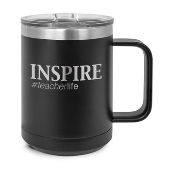 Inspire #teacherlife Stainless Steel Insulated Mug