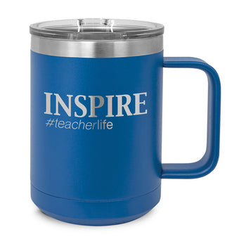 Inspire #teacherlife Stainless Steel Insulated Mug