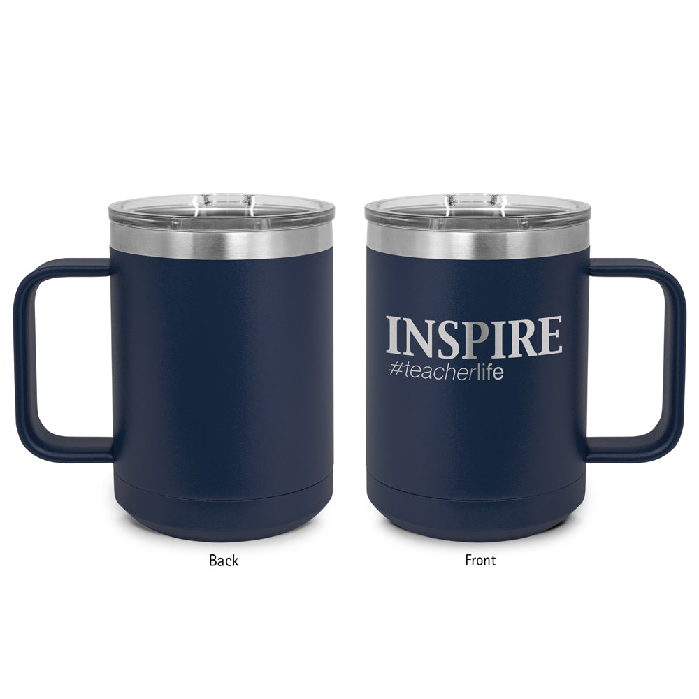 Inspire #teacherlife Stainless Steel Insulated Mug