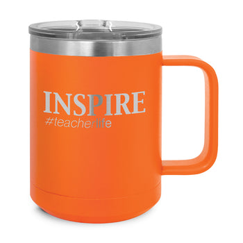 Inspire #teacherlife Stainless Steel Insulated Mug