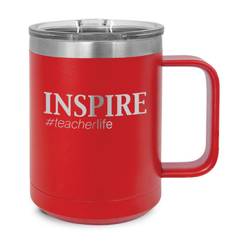 Inspire #teacherlife Stainless Steel Insulated Mug