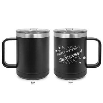 Inspiring Students Is My Superpower Stainless Steel Insulated Mug