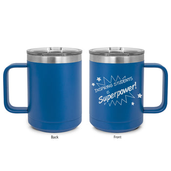 Inspiring Students Is My Superpower Stainless Steel Insulated Mug