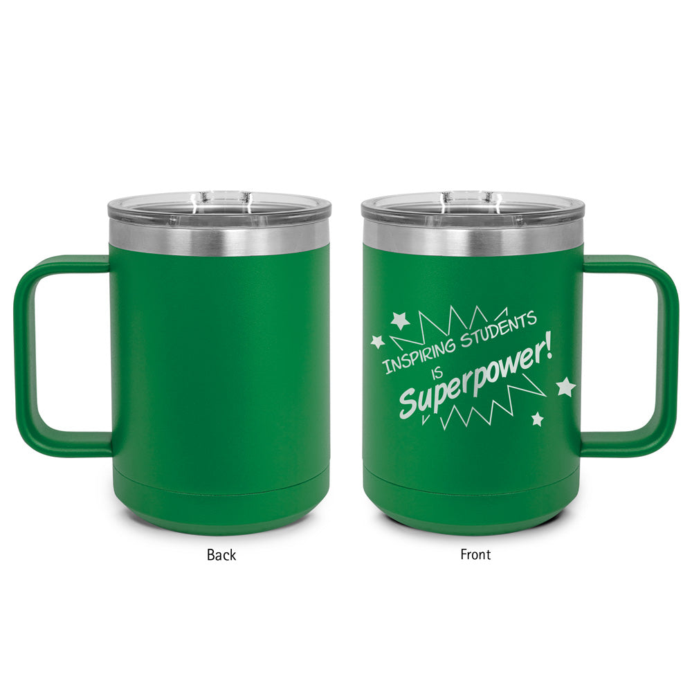 Inspiring Students Is My Superpower Stainless Steel Insulated Mug