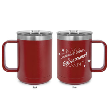 Inspiring Students Is My Superpower Stainless Steel Insulated Mug