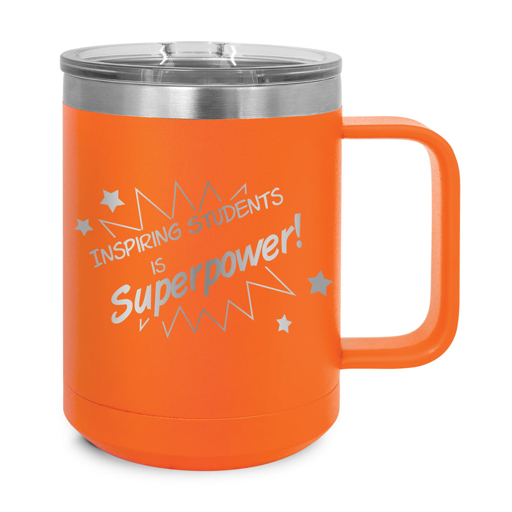 Inspiring Students Is My Superpower Stainless Steel Insulated Mug
