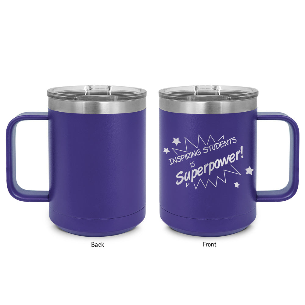 Inspiring Students Is My Superpower Stainless Steel Insulated Mug