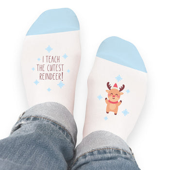 I Teach The Cutest Reindeer Appreciation Socks