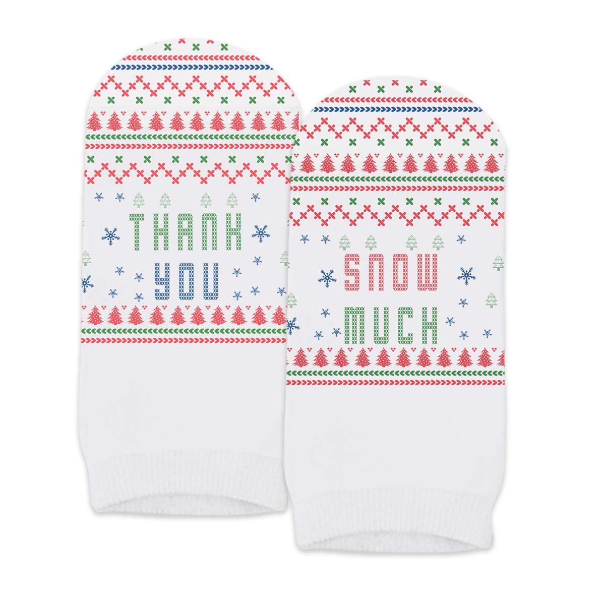 Thank You Snow Much Appreciation Socks