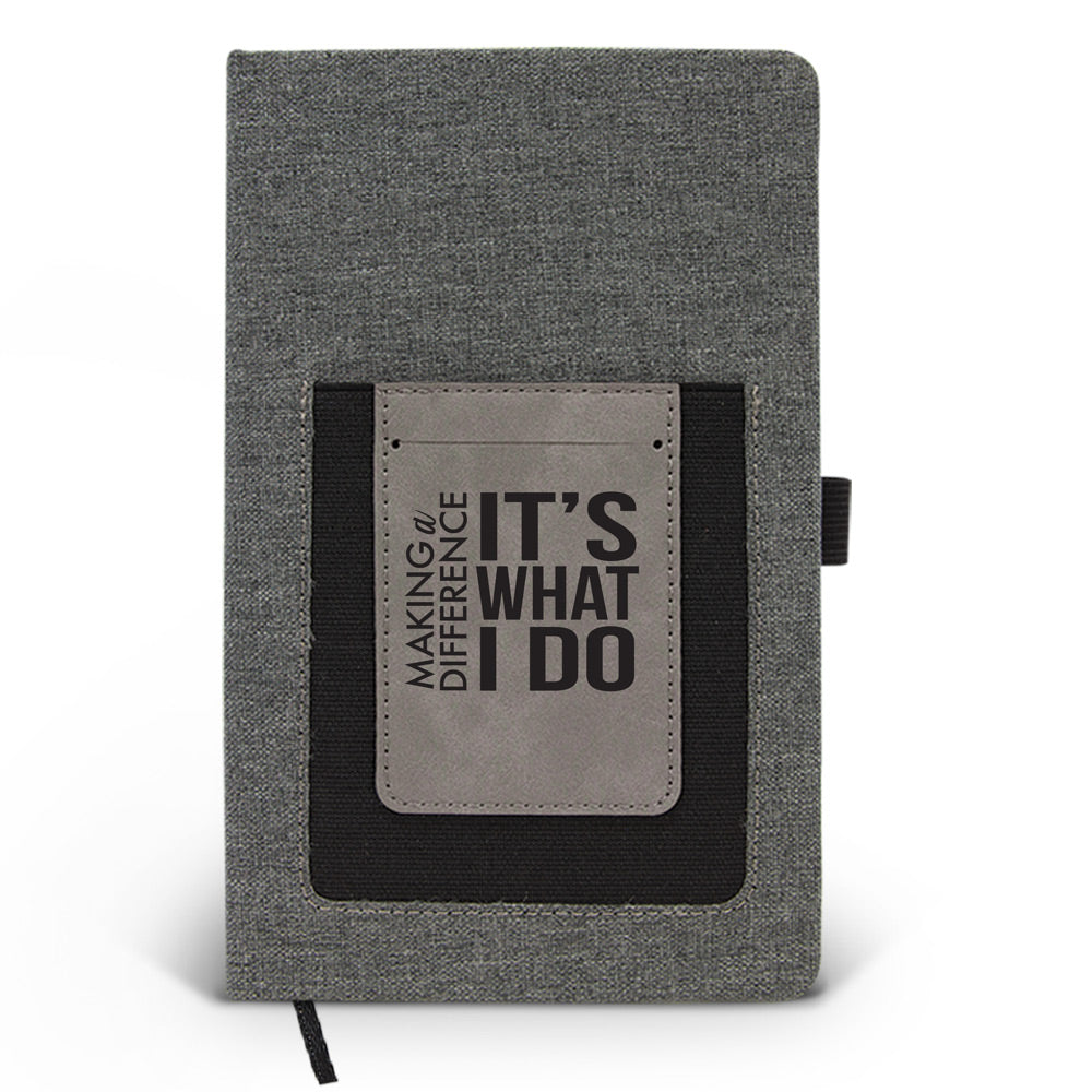 Making A Difference It’s What I Do Canvas Journal w/ Pocket