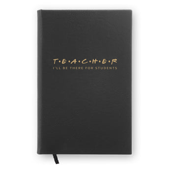 I’ll Be There For Students Textured Hardbound Journal