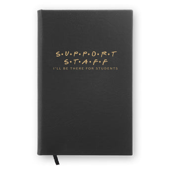I’ll Be There For Students Textured Hardbound Journal