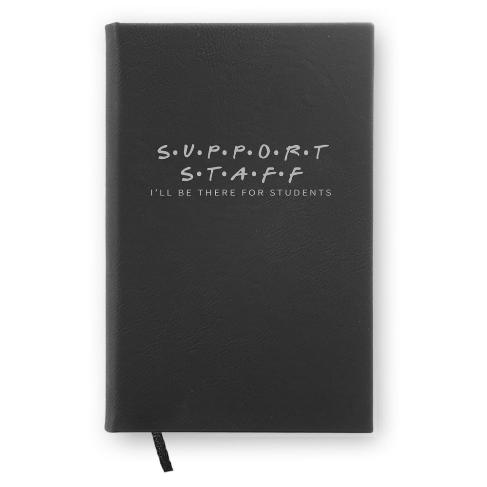 I’ll Be There For Students Textured Hardbound Journal