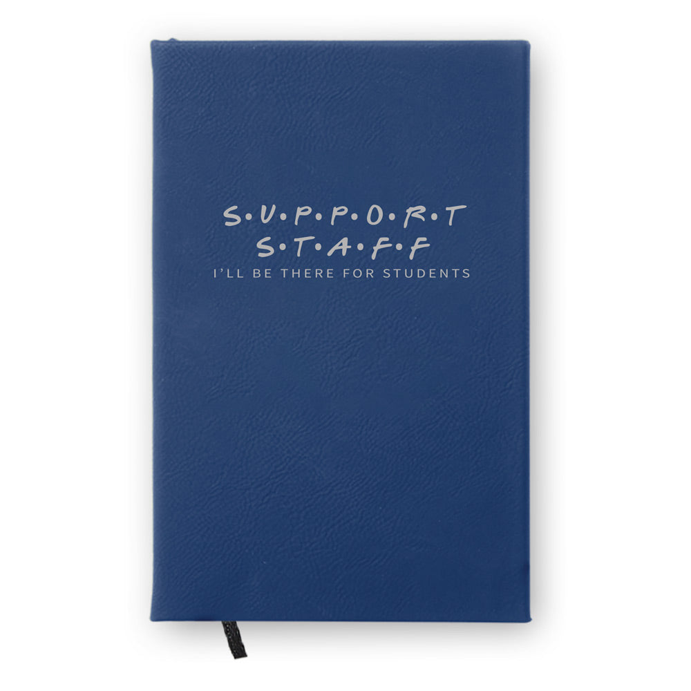 I’ll Be There For Students Textured Hardbound Journal