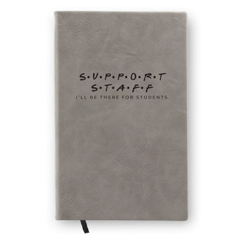 I’ll Be There For Students Textured Hardbound Journal