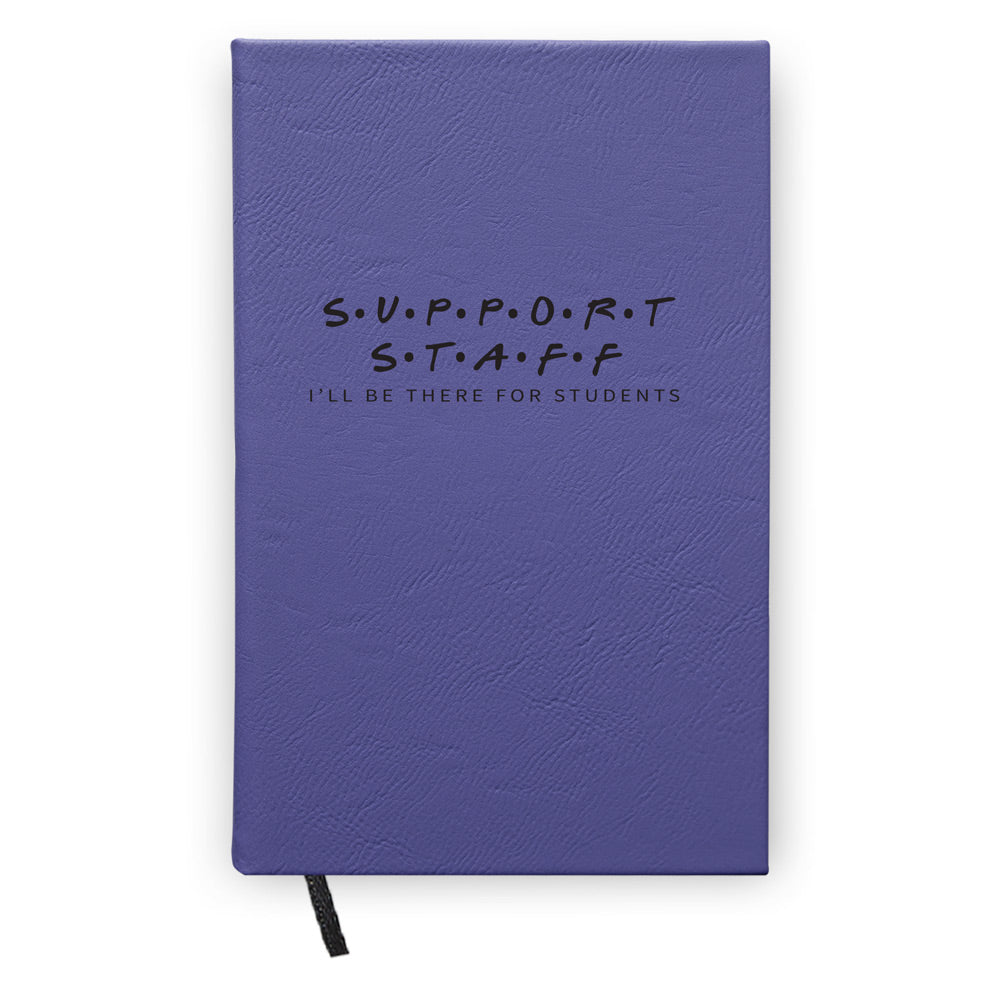I’ll Be There For Students Textured Hardbound Journal