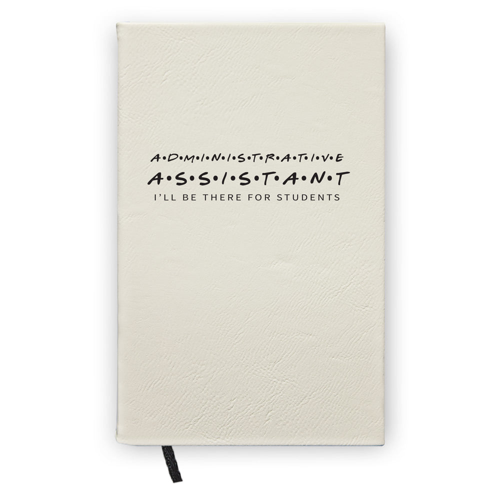 I’ll Be There For Students Textured Hardbound Journal