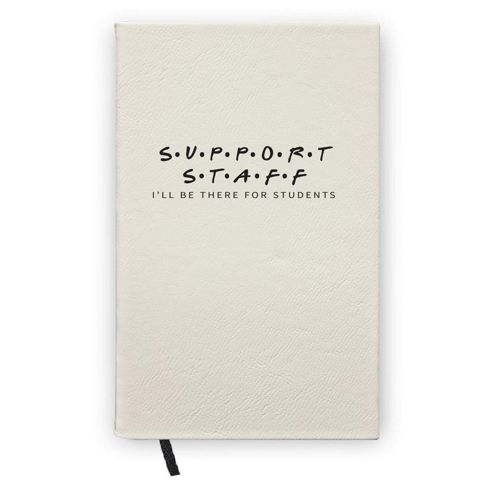 I’ll Be There For Students Textured Hardbound Journal