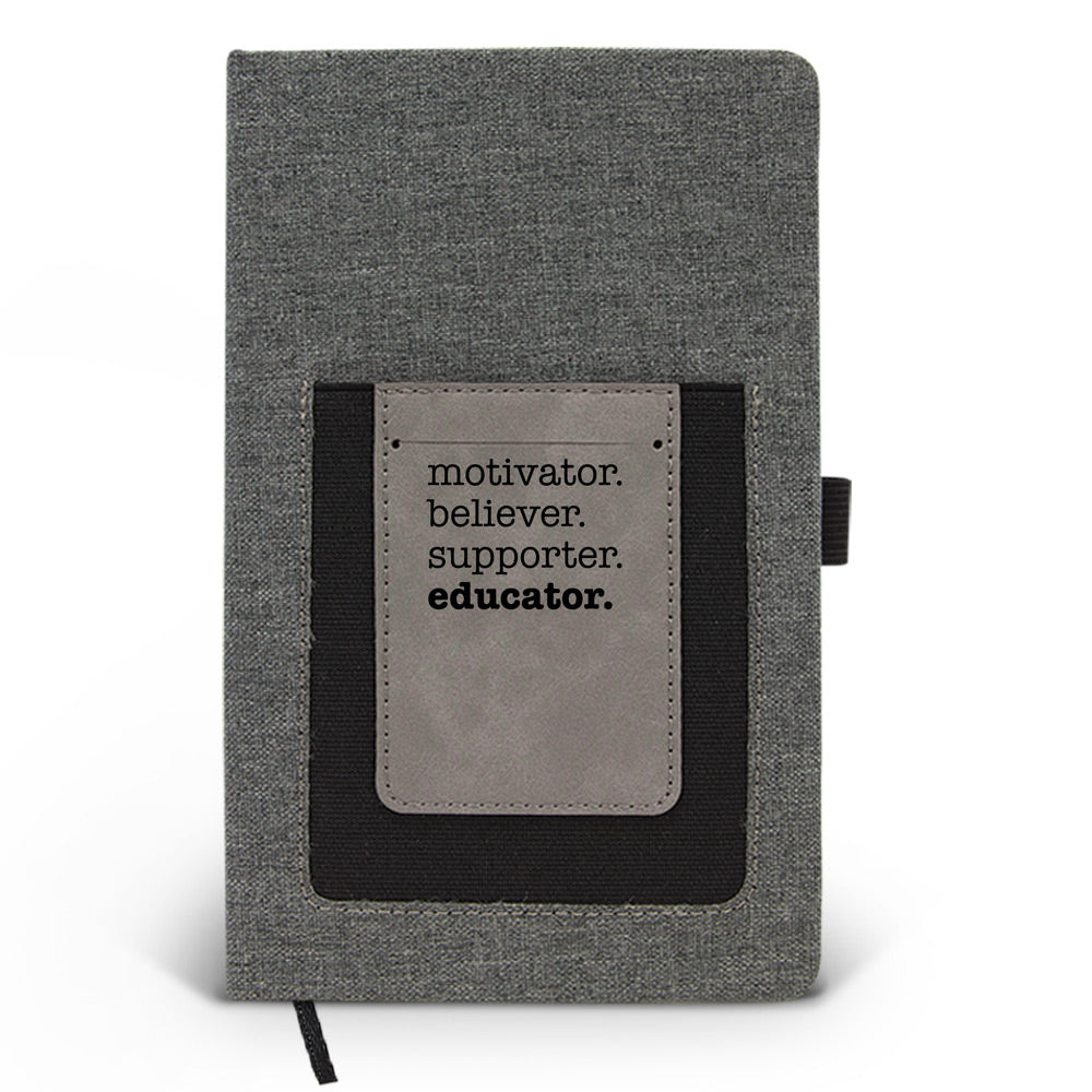 Motivator. Believer. Supporter. Educator. Canvas Journal w/ Pocket