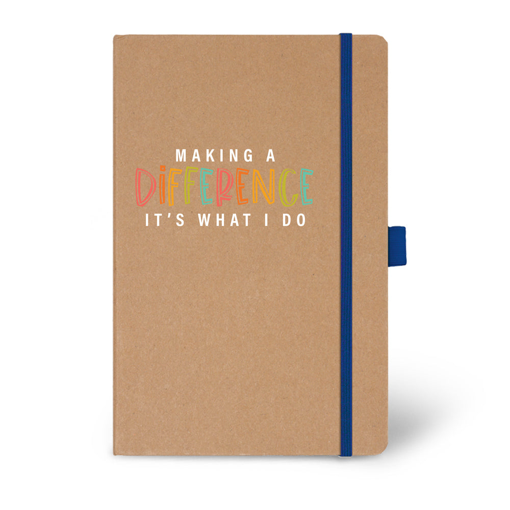 Making A Difference It's What I Do Eco-Friendly Hardbound Journal - 25% OFF