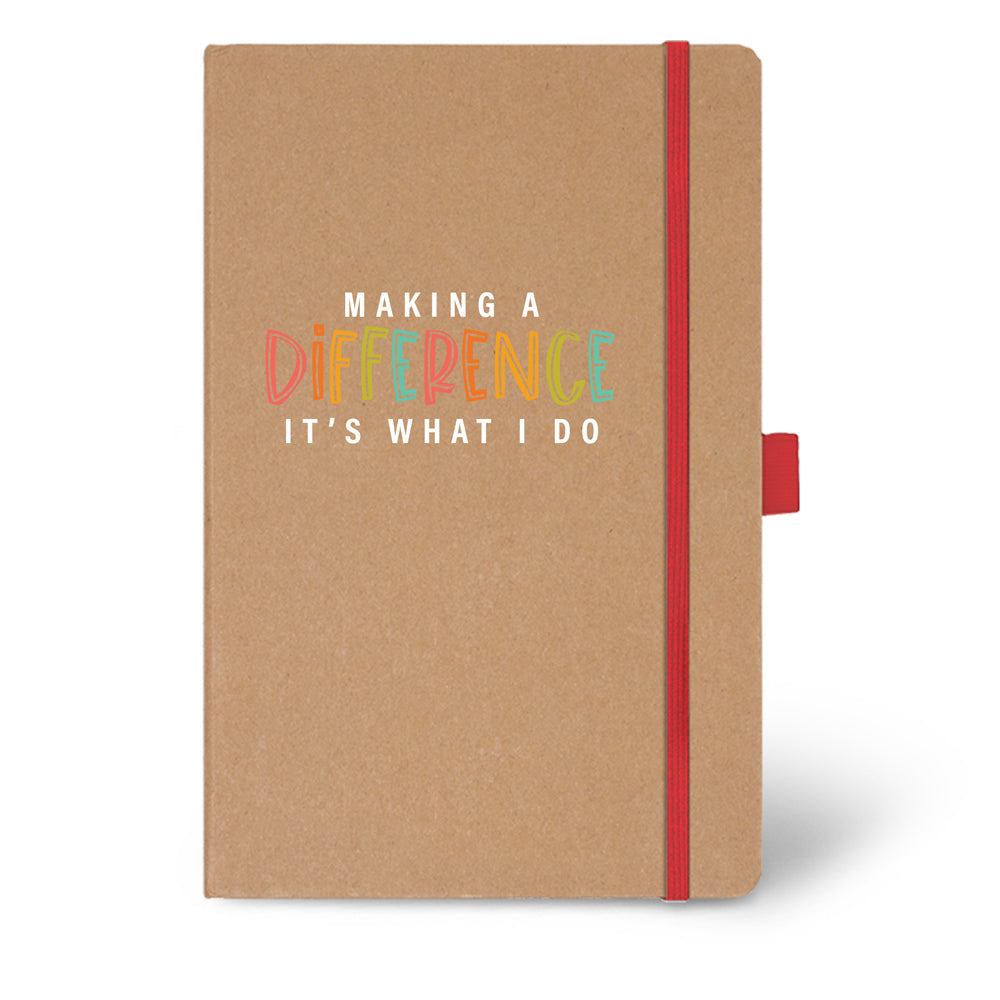 Making A Difference It's What I Do Eco-Friendly Hardbound Journal - 25% OFF