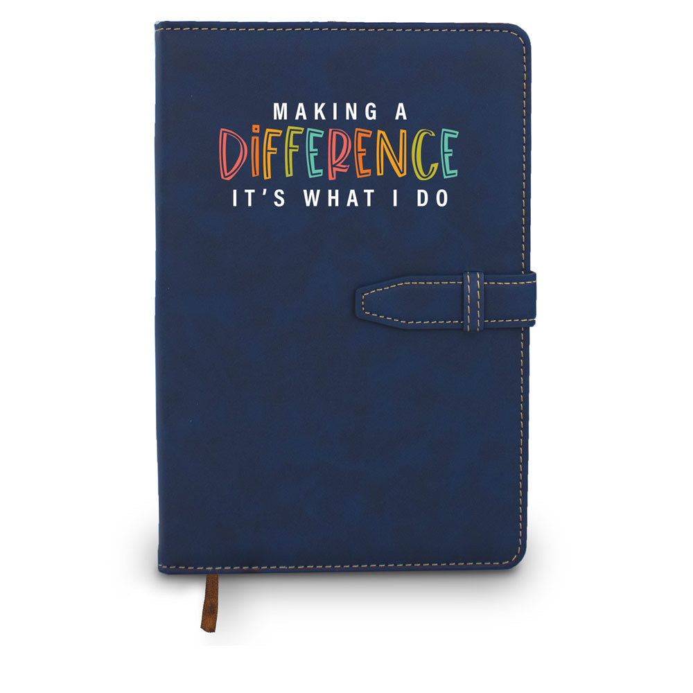 Making A Difference It's What I Do Hardbound Journal w/ Tab & Loop Closure