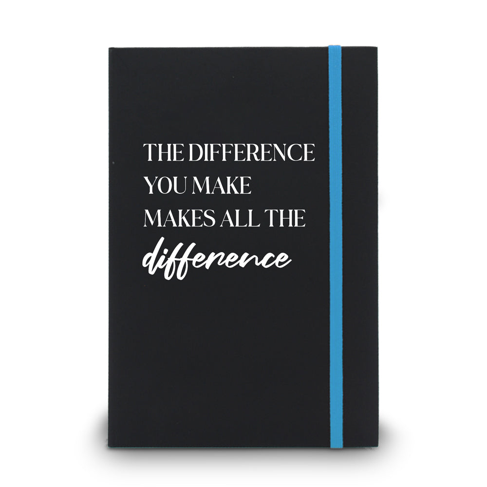The Difference You Make Makes All The Difference Matte Black Hardbound Journal