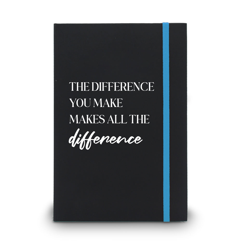 The Difference You Make Makes All The Difference Matte Black Hardbound Journal