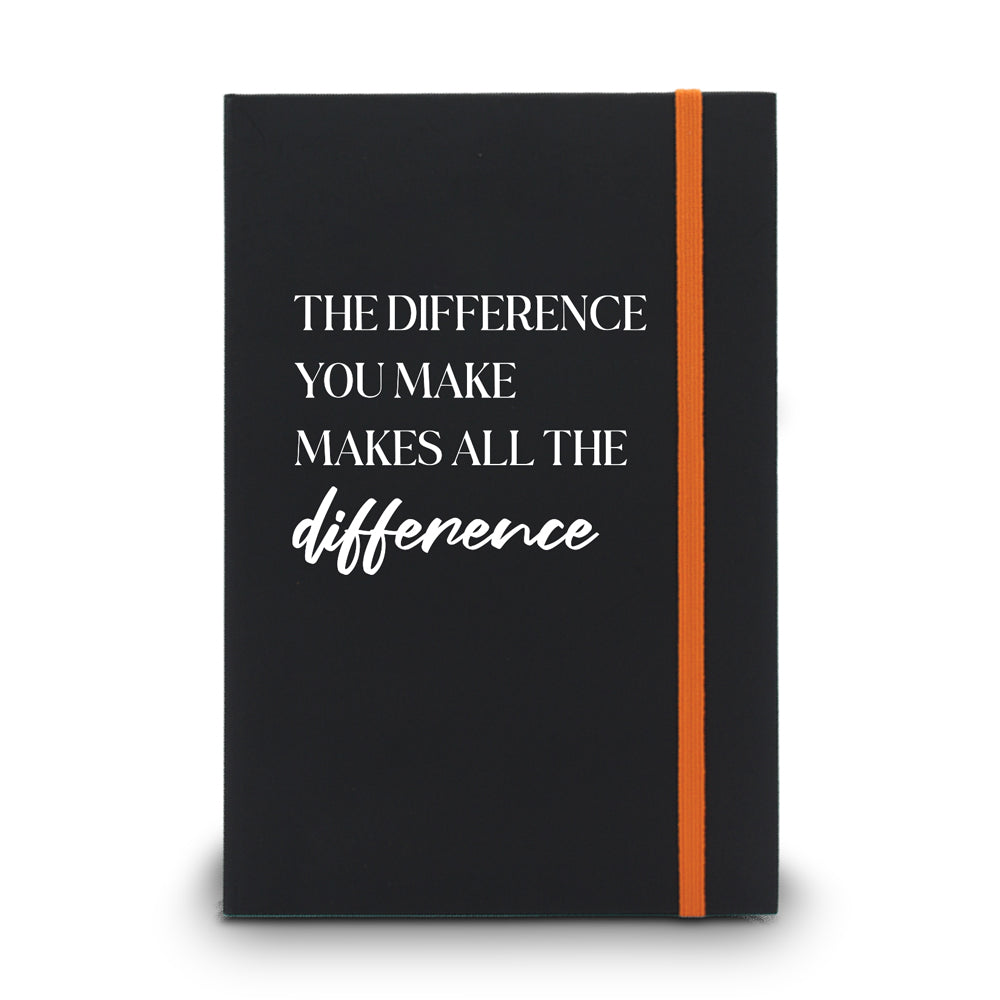 The Difference You Make Makes All The Difference Matte Black Hardbound Journal