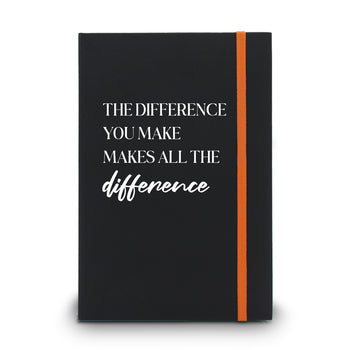 The Difference You Make Makes All The Difference Matte Black Hardbound Journal