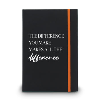 The Difference You Make Makes All The Difference Matte Black Hardbound Journal