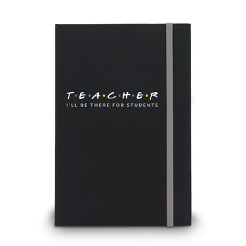 I’ll Be There For Students Matte Black Hardbound Journal
