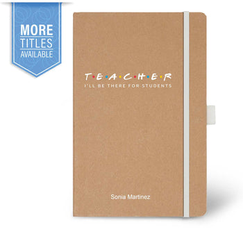 I’ll Be There for Students Eco-Friendly Hardbound Journal
