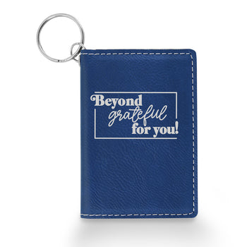 Beyond Grateful For You Keychain ID Holder