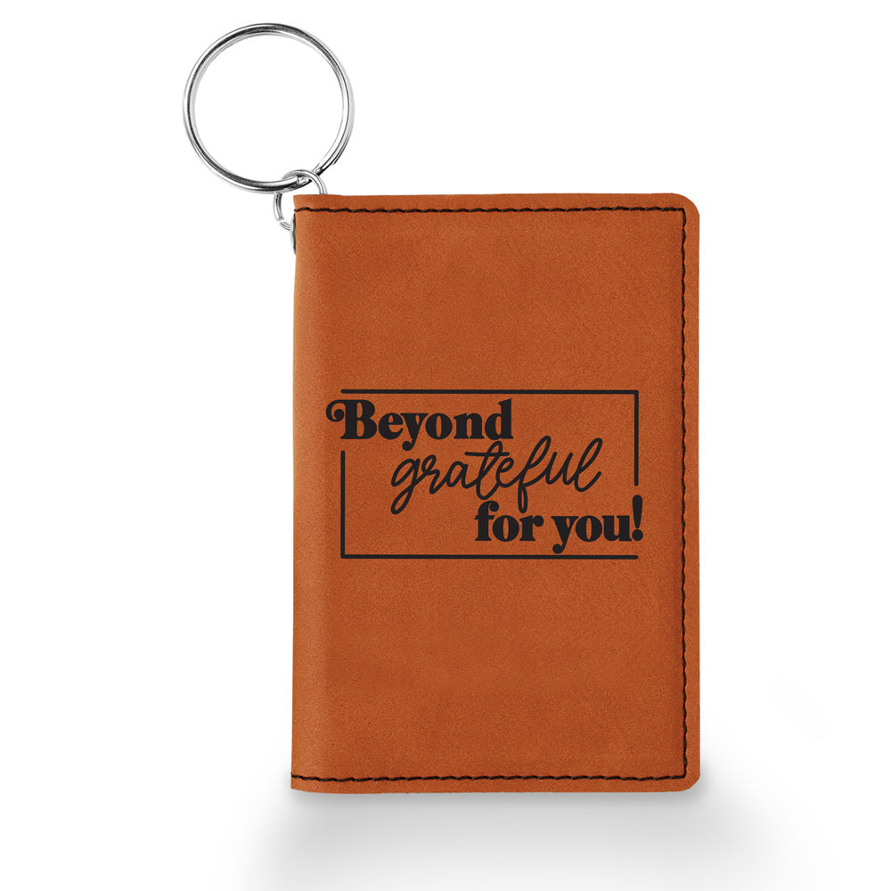 Beyond Grateful For You Keychain ID Holder