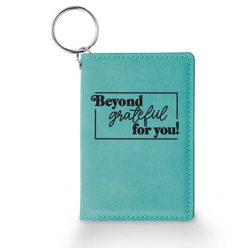 Beyond Grateful For You Keychain ID Holder
