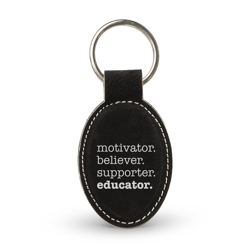 Motivator. Believer. Supporter. Educator. Keychain