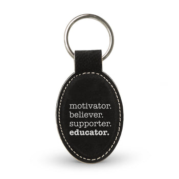 Motivator. Believer. Supporter. Educator. Keychain