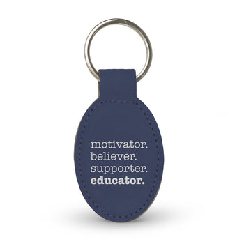Motivator. Believer. Supporter. Educator. Keychain