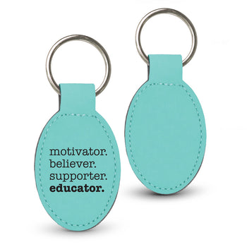 Motivator. Believer. Supporter. Educator. Keychain