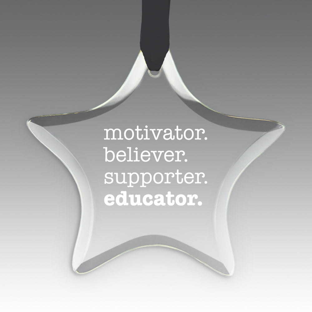 Motivator. Believer. Supporter. Educator. Crystal Suncatcher Ornament