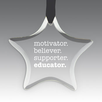 Motivator. Believer. Supporter. Educator. Crystal Suncatcher Ornament