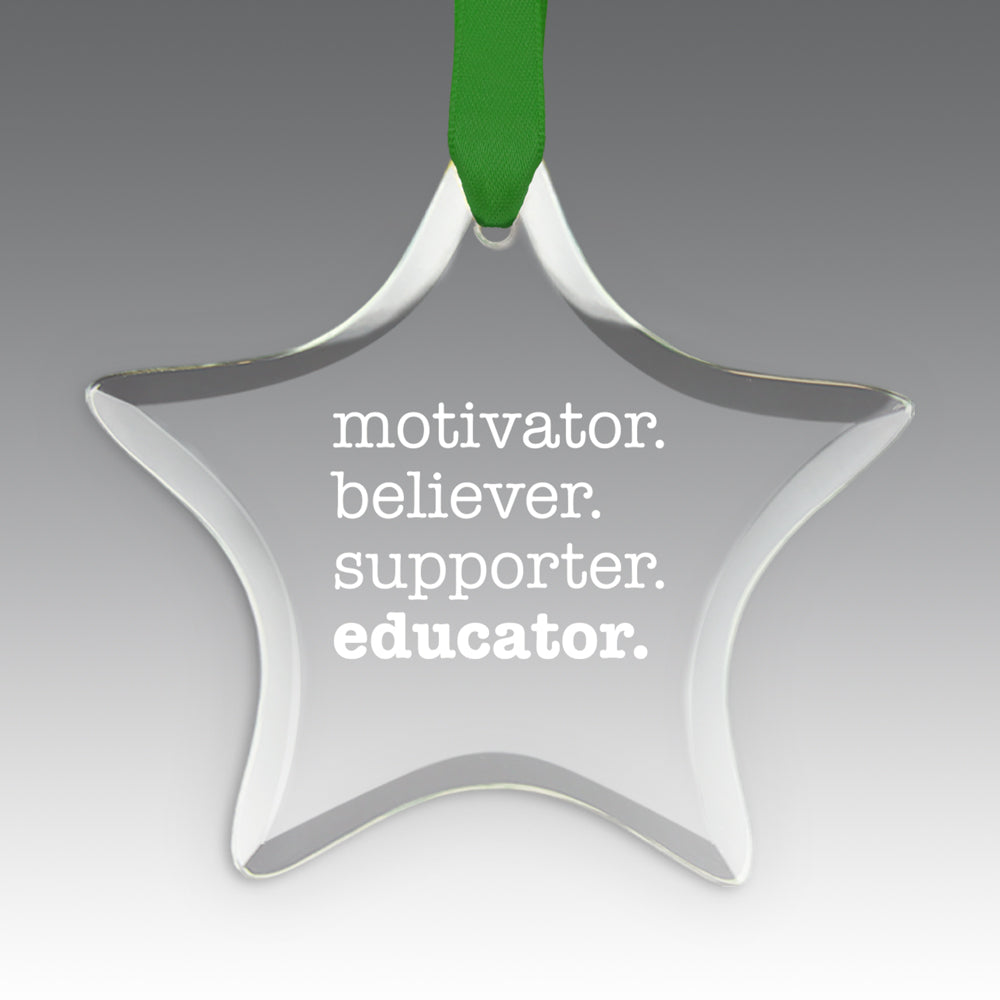 Motivator. Believer. Supporter. Educator. Crystal Suncatcher Ornament