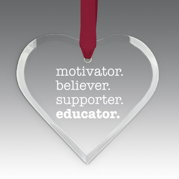 Motivator. Believer. Supporter. Educator. Crystal Suncatcher Ornament