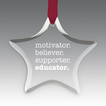 Motivator. Believer. Supporter. Educator. Crystal Suncatcher Ornament