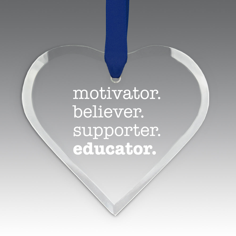 Motivator. Believer. Supporter. Educator. Crystal Suncatcher Ornament