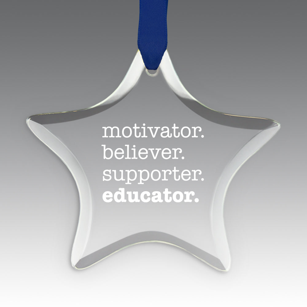 Motivator. Believer. Supporter. Educator. Crystal Suncatcher Ornament