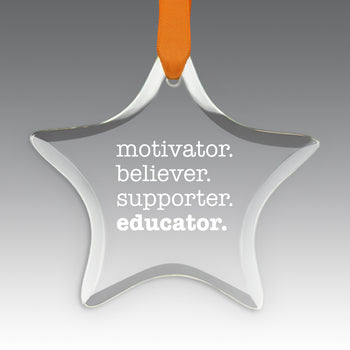 Motivator. Believer. Supporter. Educator. Crystal Suncatcher Ornament