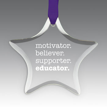 Motivator. Believer. Supporter. Educator. Crystal Suncatcher Ornament
